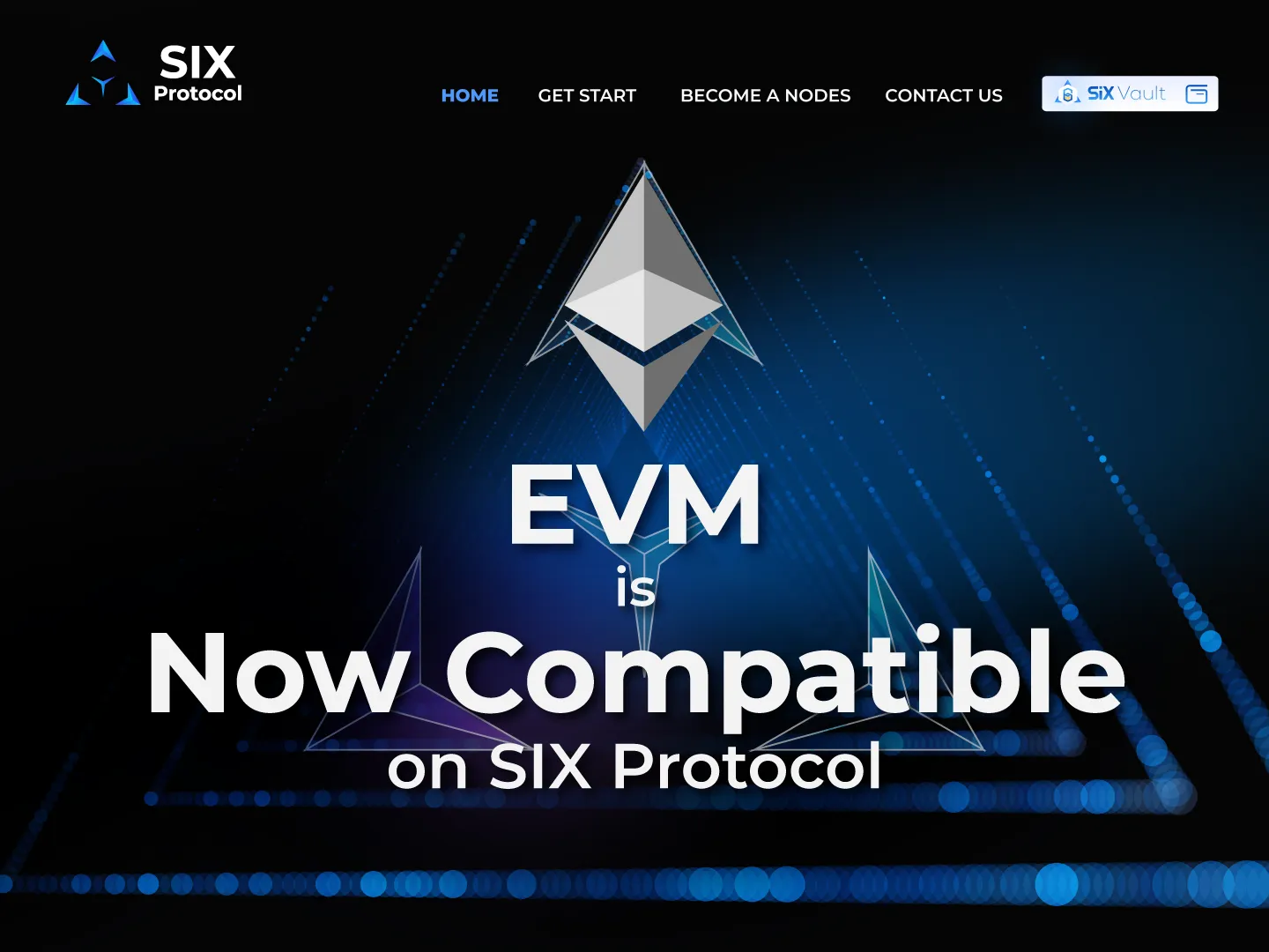 EVM is Now Compatible with SIX Protocol