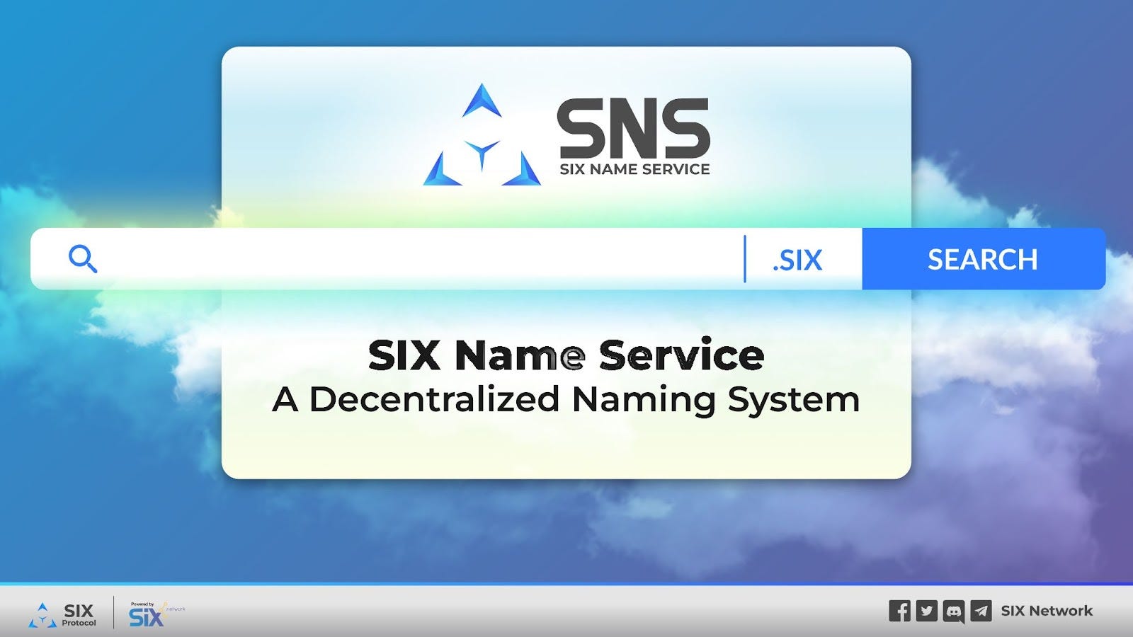 SIX Name Service (SNS) — A Decentralized Naming System on SIX Protocol