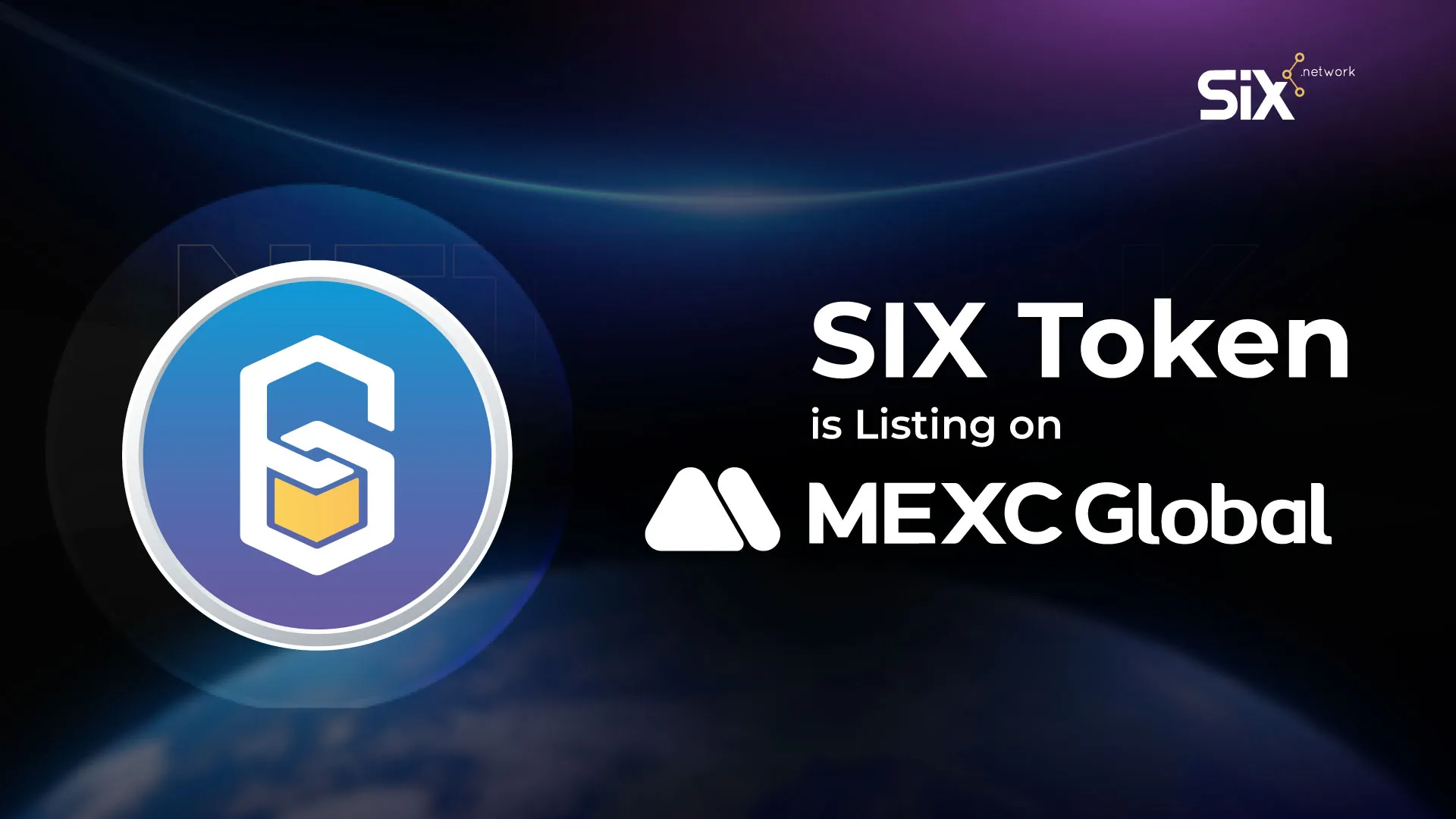 เหรียญ SIX ถูกลิสต์บน MEXC Global แพลตฟอร์มซื้อขายคริปโต Top 20 ของโลก