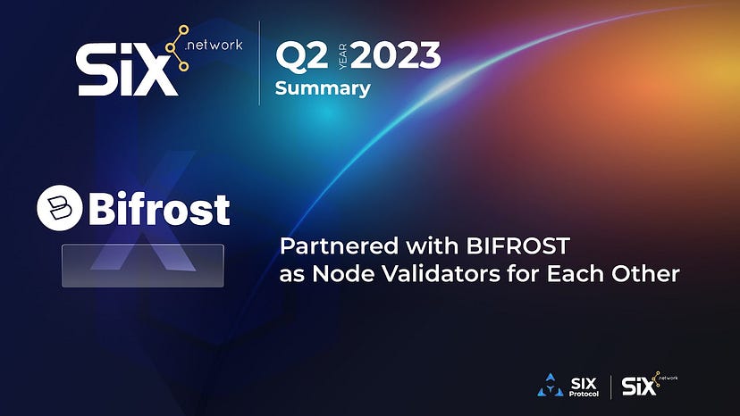 Q2_2023_SIX_Network_Bifrost
