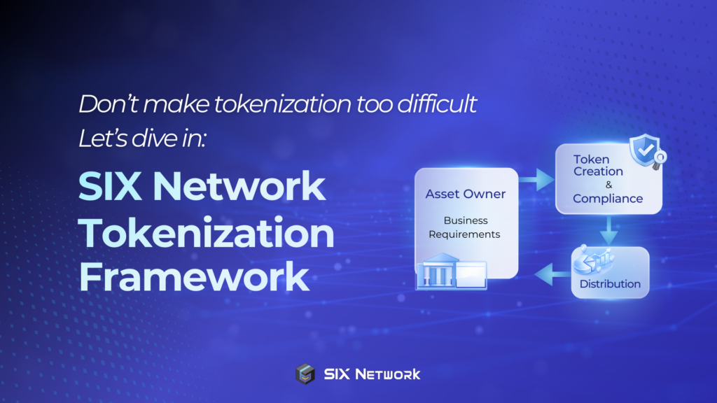 SIX Network Tokenization Framework