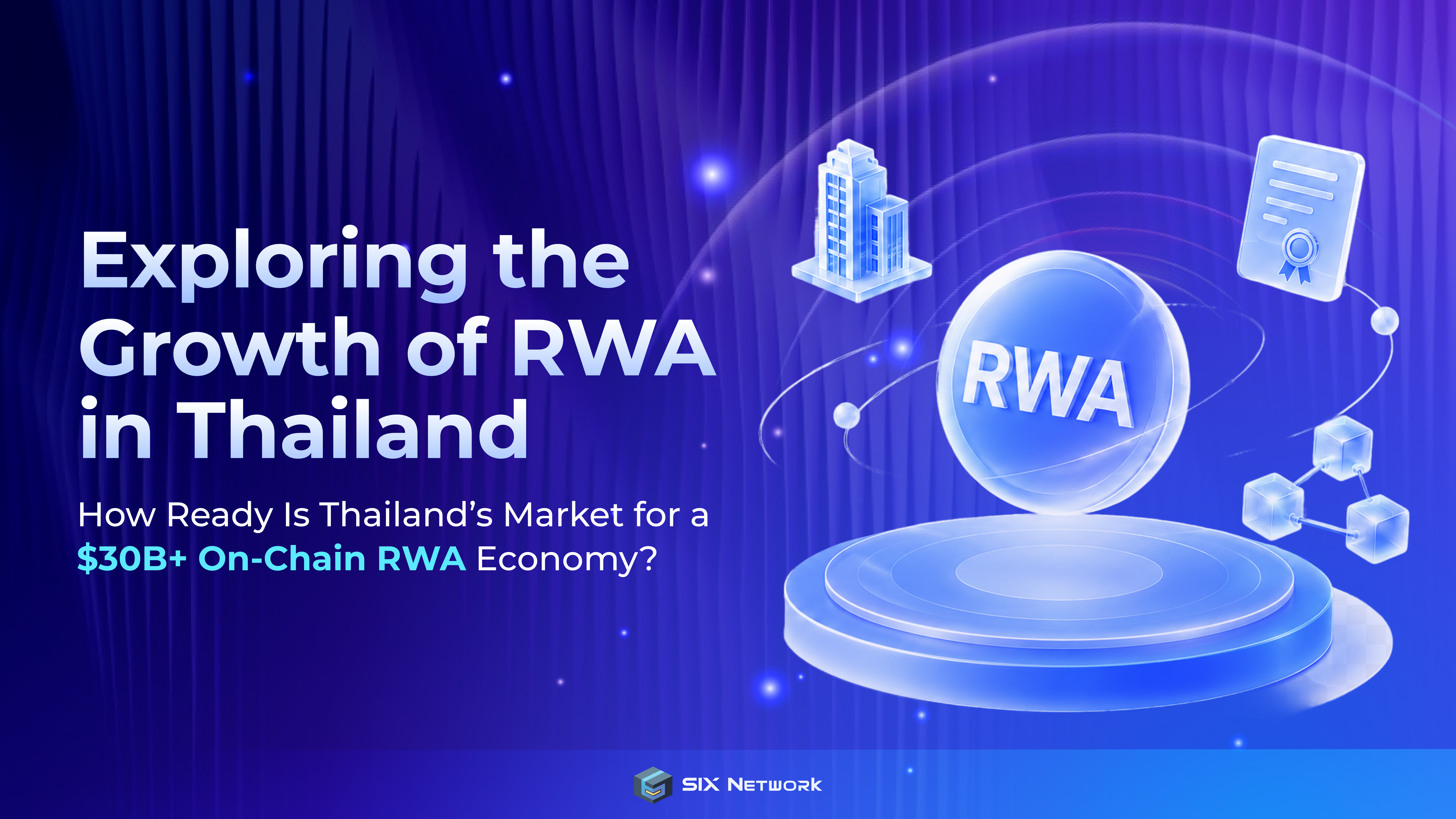 Exploring the Growth of RWA in Thailand: How Ready Is the Market?